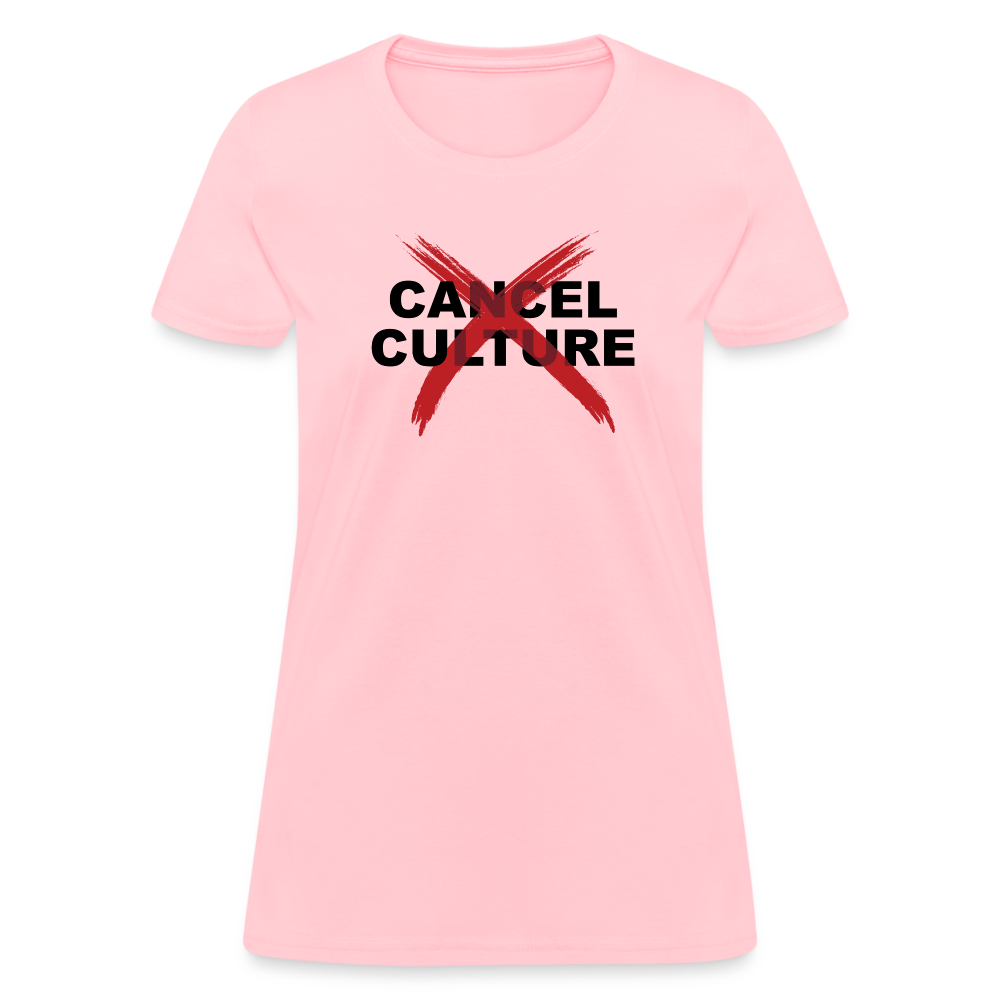 Cancel Cancel Culture Women's T-Shirt - pink