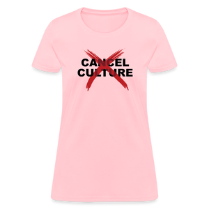 Cancel Cancel Culture Women's T-Shirt - pink