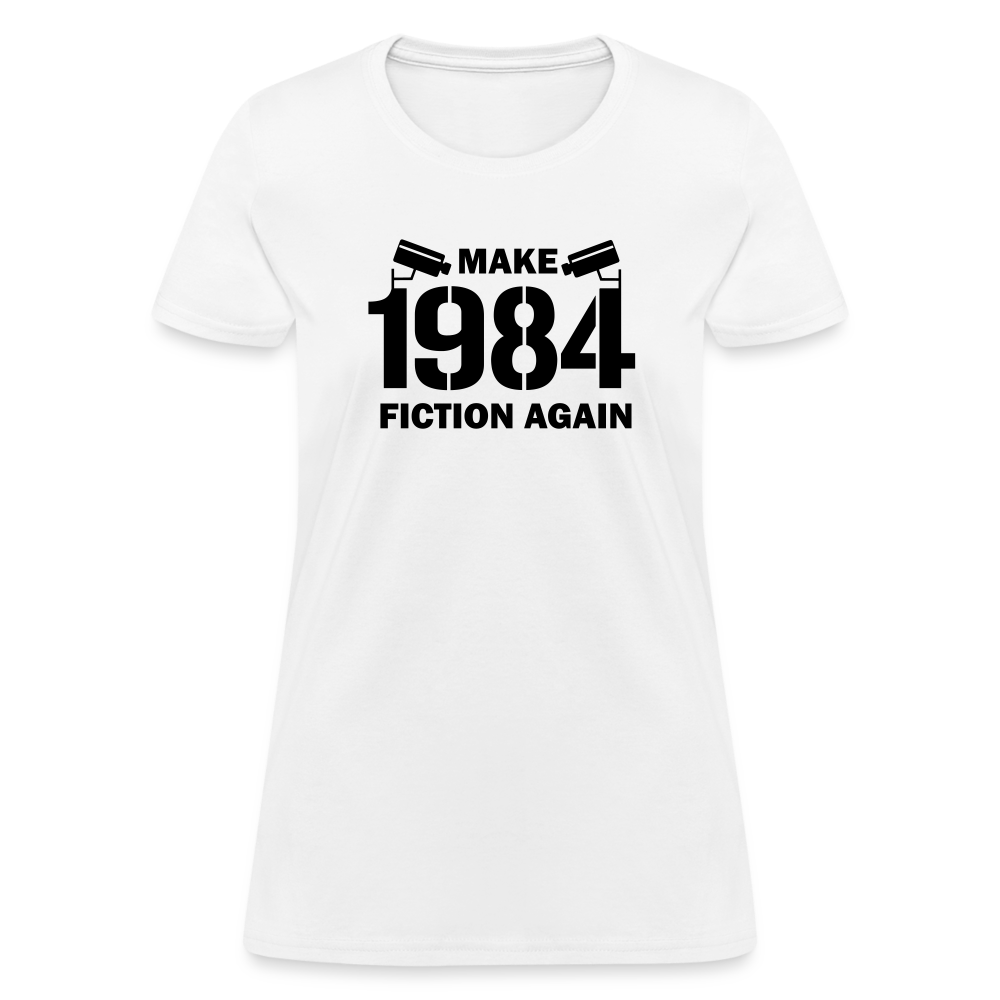 Make 1984 Fiction Again Women's T-Shirt - white