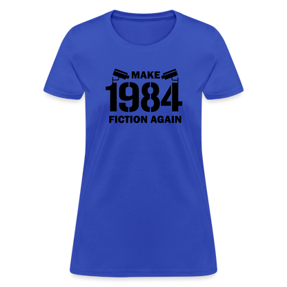 Make 1984 Fiction Again Women's T-Shirt - royal blue