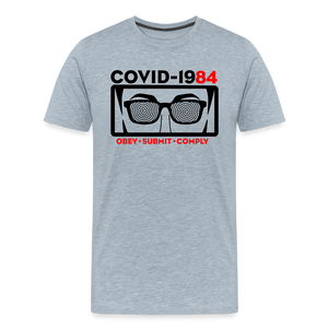 COVID-1984 Men's Premium T-Shirt - heather ice blue