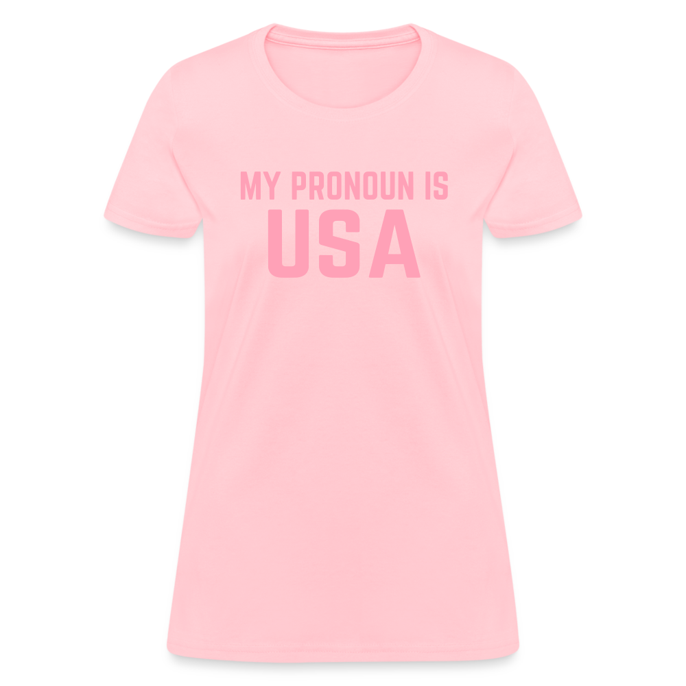 MY PRONOUN Is USA Women's T-Shirt - pink