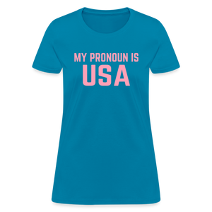 MY PRONOUN Is USA Women's T-Shirt - turquoise