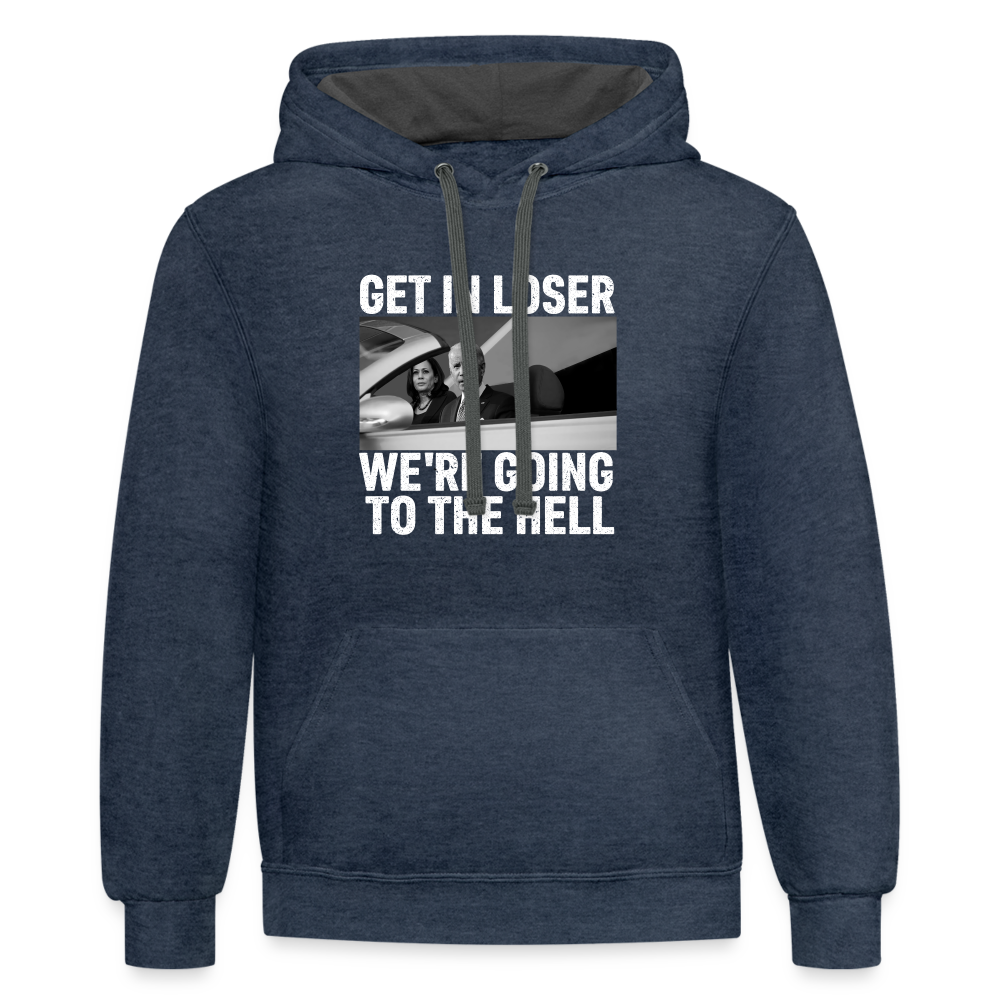 Get It Loser We're Going To The Hell Contrast Hoodie - indigo heather/asphalt