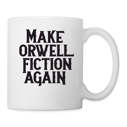 Make Orwell Fiction Again Coffee/Tea Mug - white