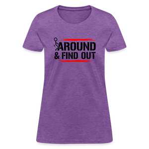 F@ck Around & Find Out Women's T-Shirt - purple heather