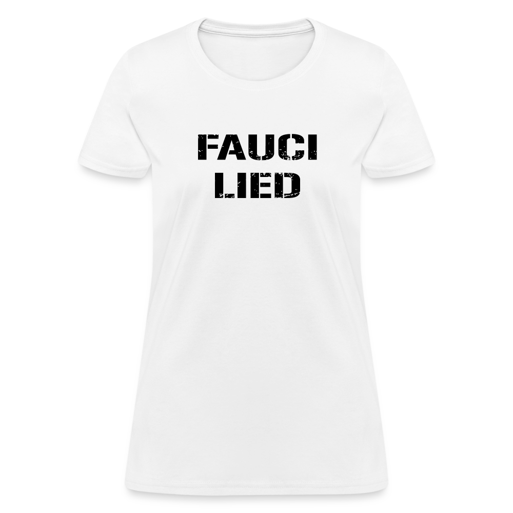 Fauci Lied Women's T-Shirt - white