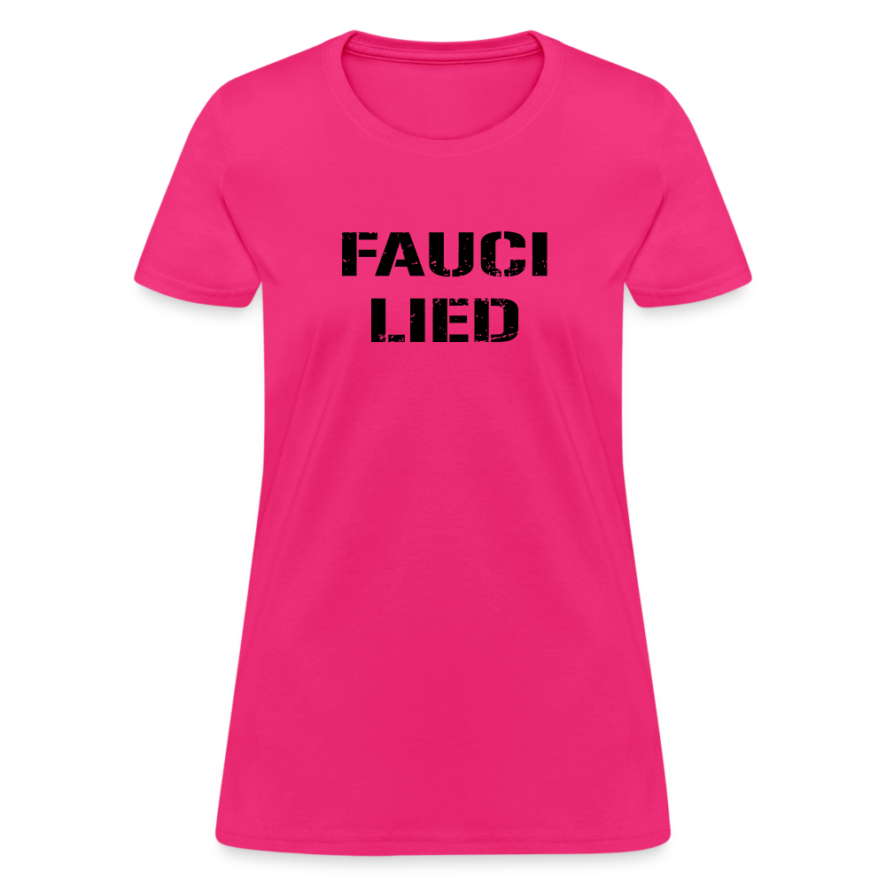 Fauci Lied Women's T-Shirt - fuchsia