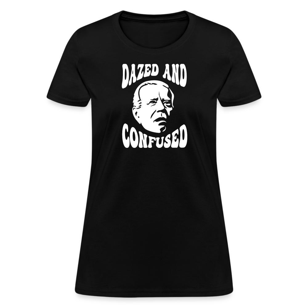 Joe Biden Dazed And Confused Women's T-Shirt - black