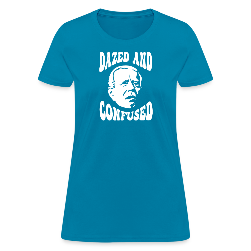 Joe Biden Dazed And Confused Women's T-Shirt - turquoise