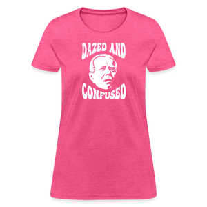 Joe Biden Dazed And Confused Women's T-Shirt - heather pink