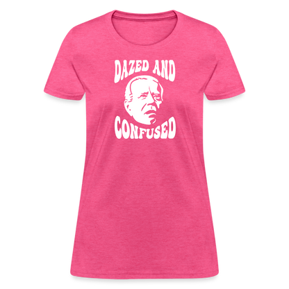 Joe Biden Dazed And Confused Women's T-Shirt - heather pink