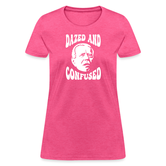 Joe Biden Dazed And Confused Women's T-Shirt - heather pink