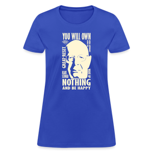 Klaus Schwab You Will Own Nothing Women's T-Shirt - royal blue