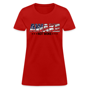 Awake not Woke Women's T-Shirt - red