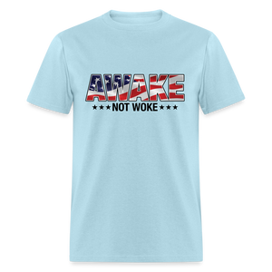 Awake not Woke Classic T-Shirt - powder blue