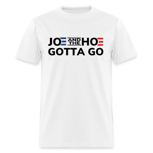 Joe And The Hoe Gotta Go Classic T-Shirt - white