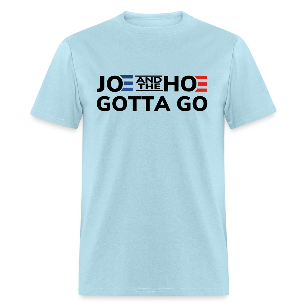 Joe And The Hoe Gotta Go Classic T-Shirt - powder blue