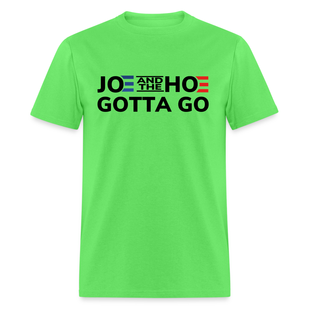 Joe And The Hoe Gotta Go Classic T-Shirt – Clown World