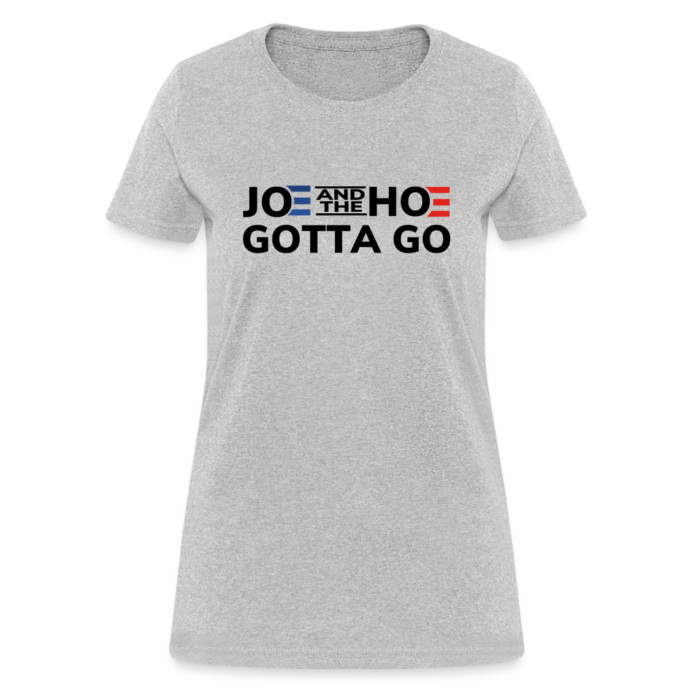 Joe And The Hoe Gotta Go Women's T-Shirt - heather gray