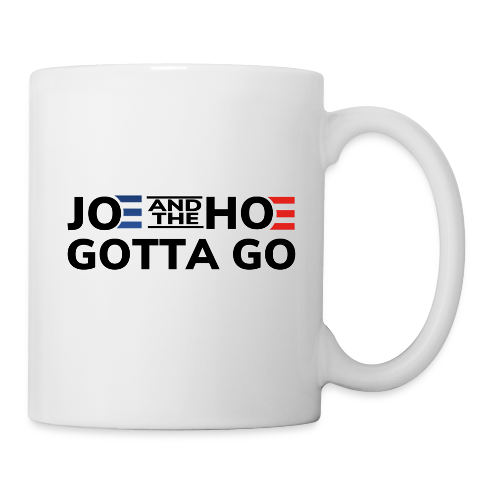 Joe And The Hoe Gotta Go Coffee/Tea Mug - white