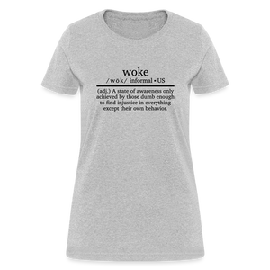 Woke Women's T-Shirt - heather gray