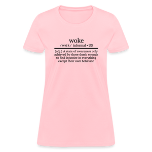 Woke Women's T-Shirt - pink