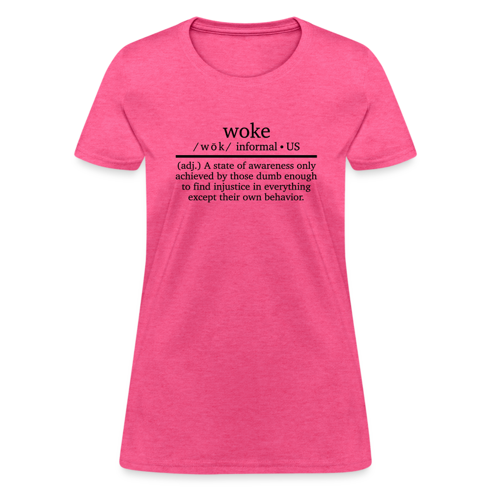 Woke Women's T-Shirt - heather pink