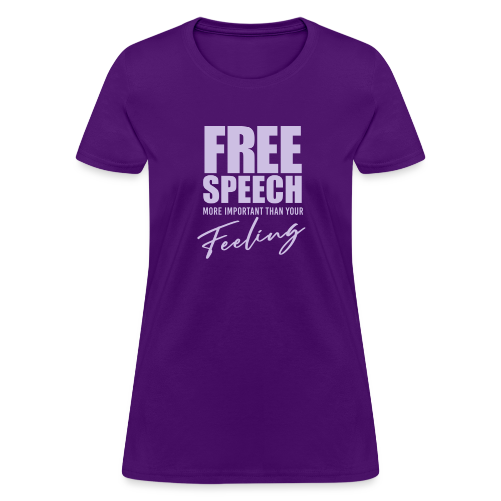 Free Speech More Important Than Your Feeling Women's T-Shirt - purple