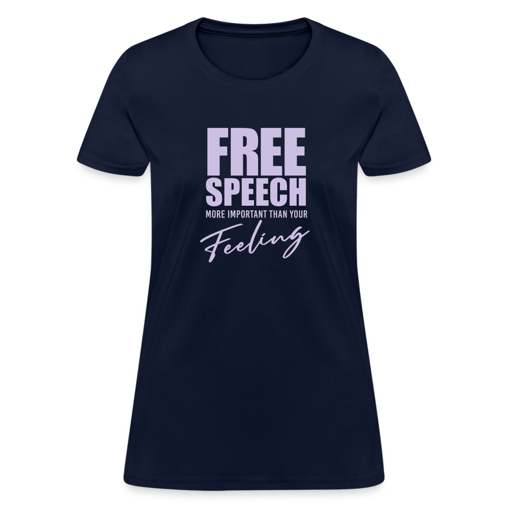 Free Speech More Important Than Your Feeling Women's T-Shirt - navy