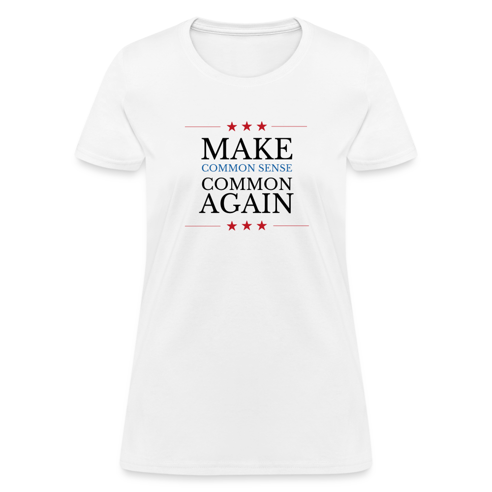 Make Common Sense Common Again Women's T-Shirt - white