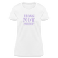 Lions Not Sheep Women's T-Shirt - white