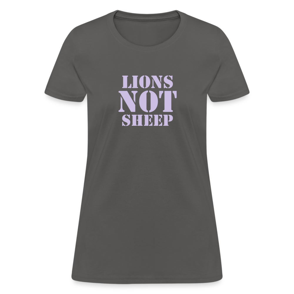 Lions Not Sheep Women's T-Shirt - charcoal