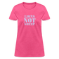 Lions Not Sheep Women's T-Shirt - heather pink