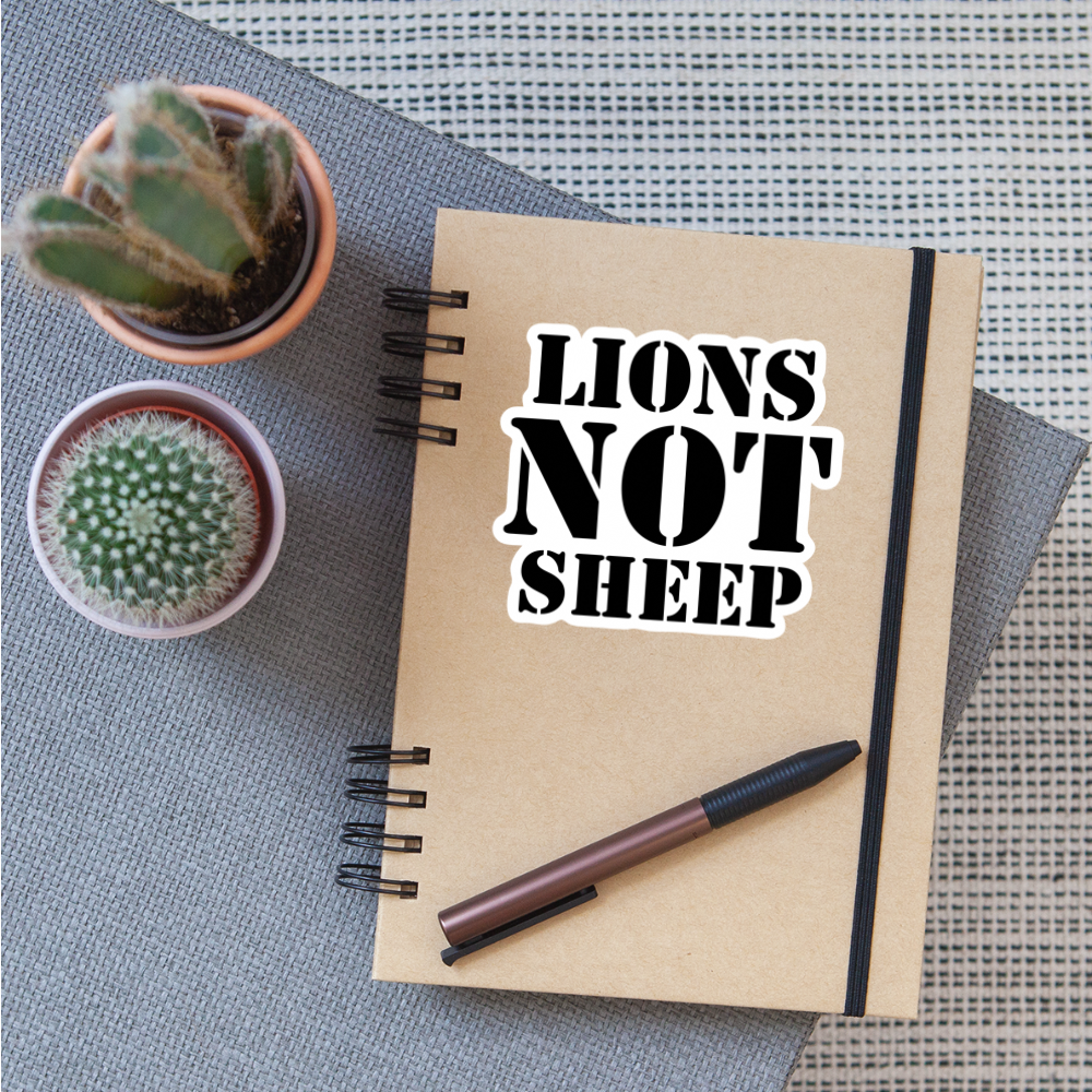 Lions Not Sheep Sticker - white matte