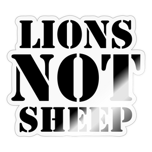 Lions Not Sheep Sticker - transparent glossy