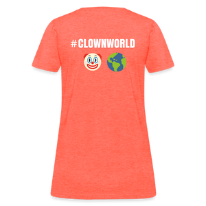 #CLOWNWORLD Back Print Women's T-Shirt - heather coral