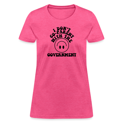 I Don't Co-Parent with the Government Women's T-Shirt - heather pink