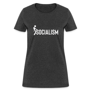 F**k Socialism Women's T-Shirt - heather black