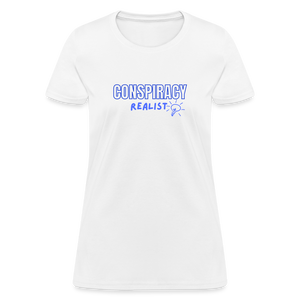 Conspiracy Realist Women's T-Shirt - white