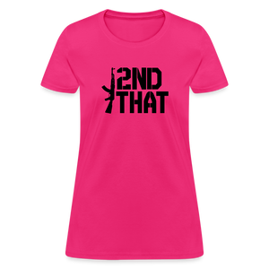 I 2nd That Women's T-Shirt - fuchsia