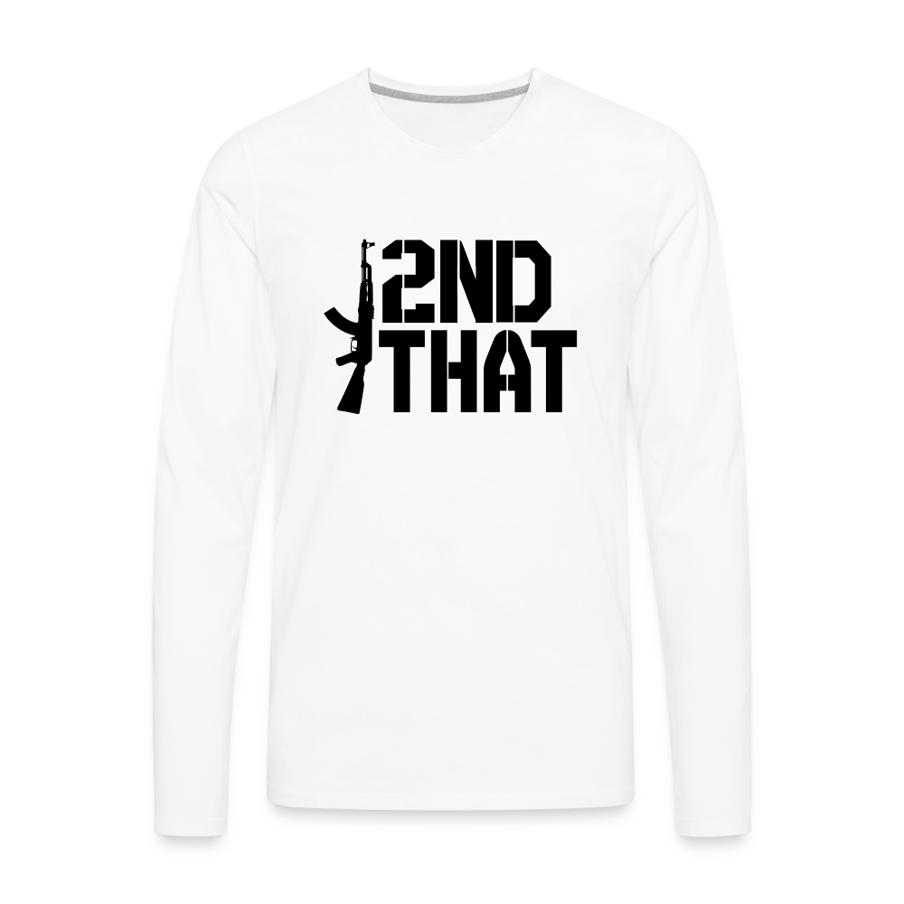 I 2nd That Men's Premium Long Sleeve T-Shirt - white