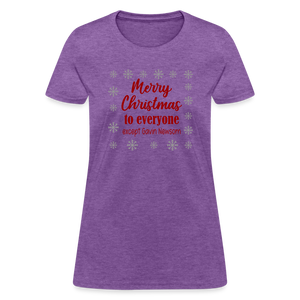 Merry Christmas to Everyone EXCEPT GAVIN NEWSOM Women's T-Shirt - purple heather