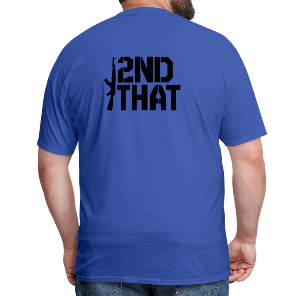 I 2ND That (Back Print) Classic T-Shirt - royal blue