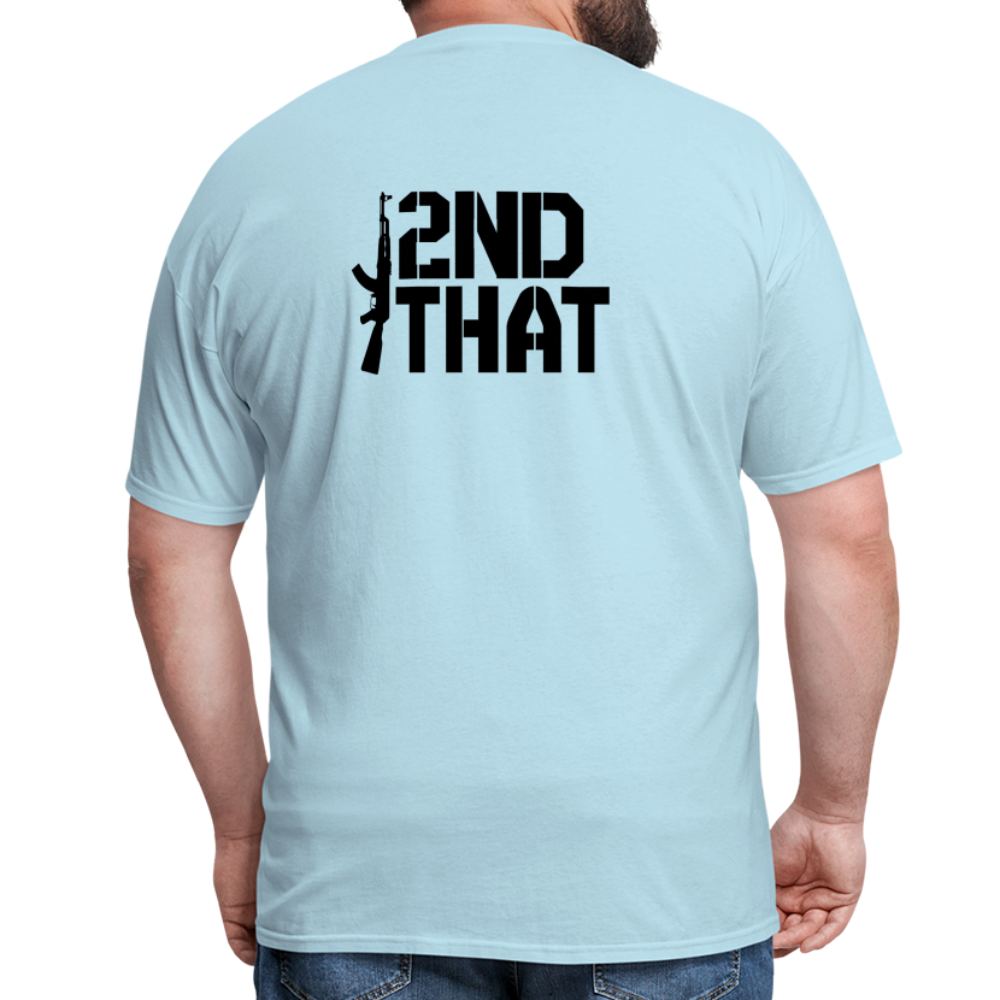 I 2ND That (Back Print) Classic T-Shirt - powder blue