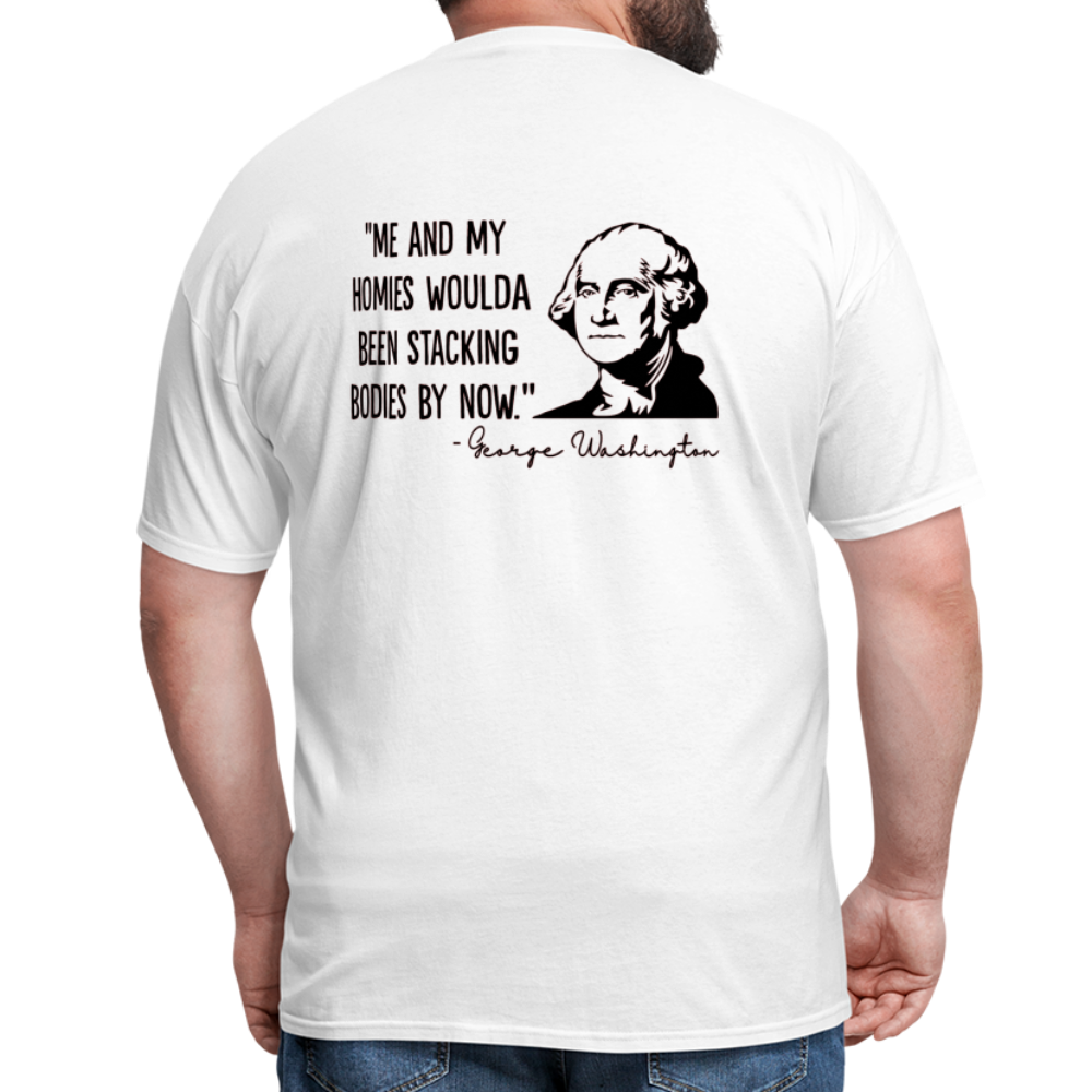 George Washington & His Homies Funny Classic T-Shirt - white