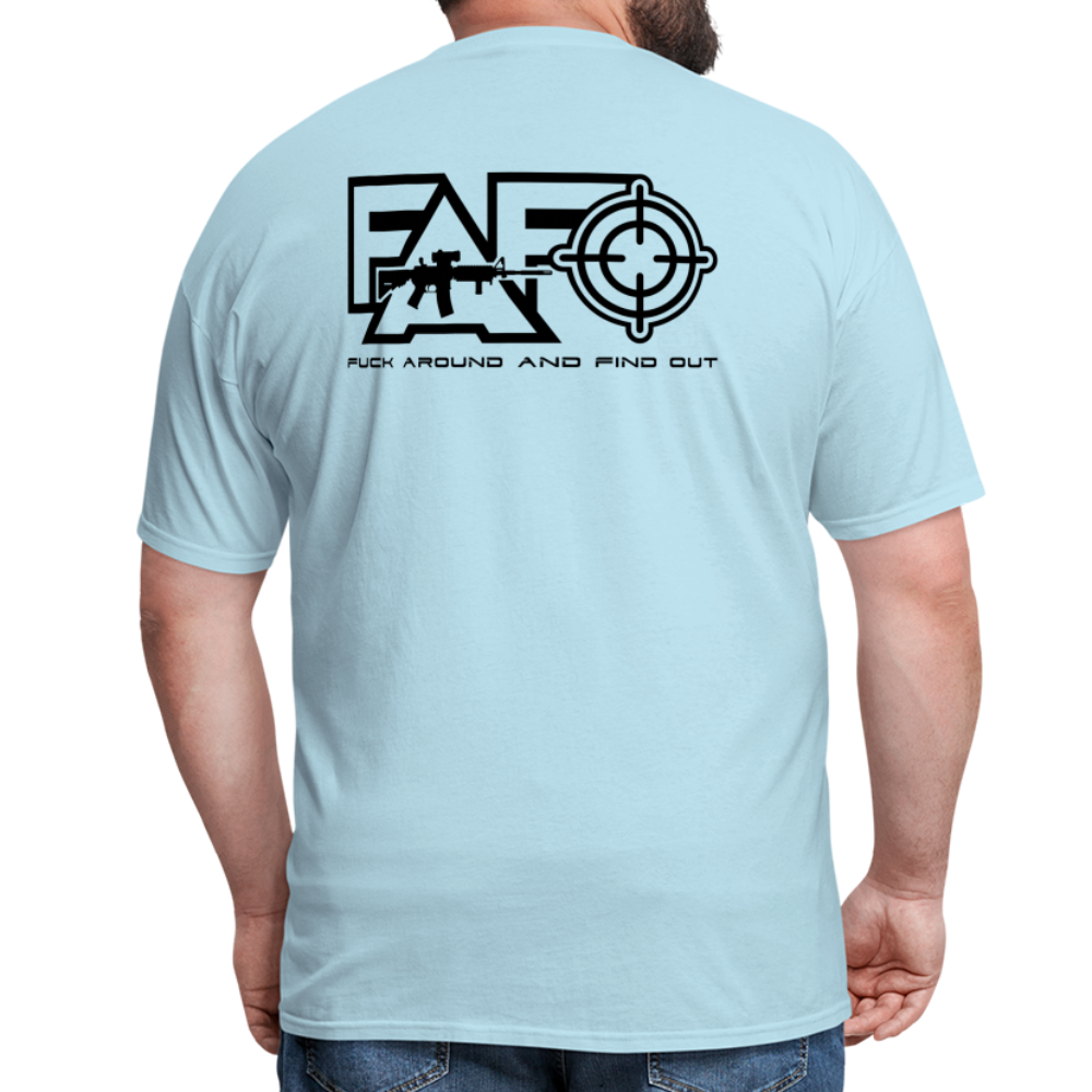 F*ck Around And Find Out Classic T-Shirt - powder blue