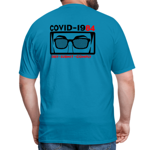 COVID-1984 (Back Print) Classic T-Shirt - turquoise