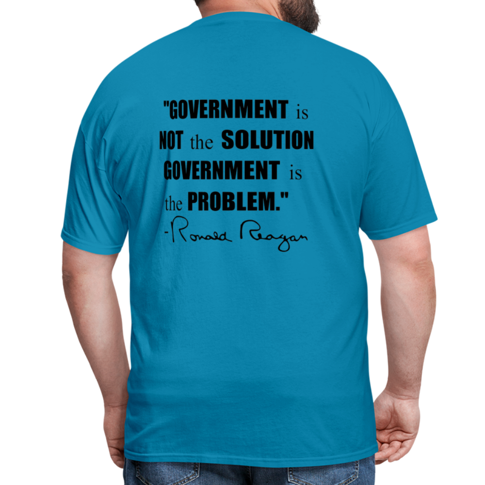 Ronald Reagan | Government is the Problem (Back Print) Classic T-Shirt - turquoise