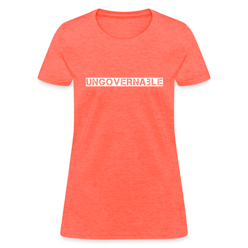 Ungovernable Women's T-Shirt - heather coral